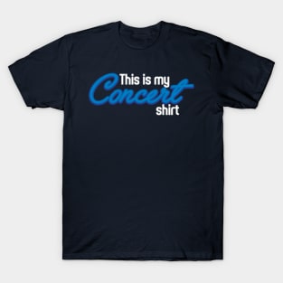 This Is My Concert Shirt Rock Rap Hip Hop Music Lovers Gift T-Shirt